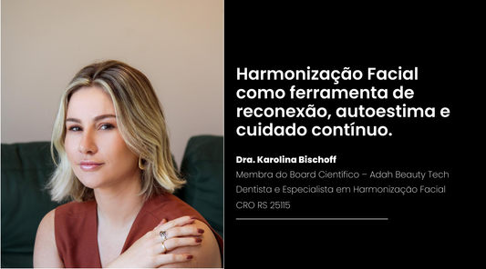 Harmonização Facial como ferramenta de reconexão, autoestima e cuidado contínuo