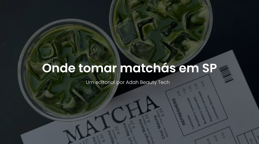 Adah Journal | Lugares para tomar matchá em SP