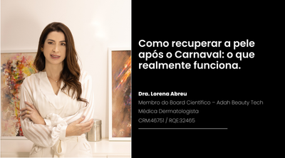 Cuidados com a pele após o Carnaval.